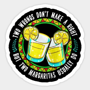 Margaritas Funny Quote Sticker
